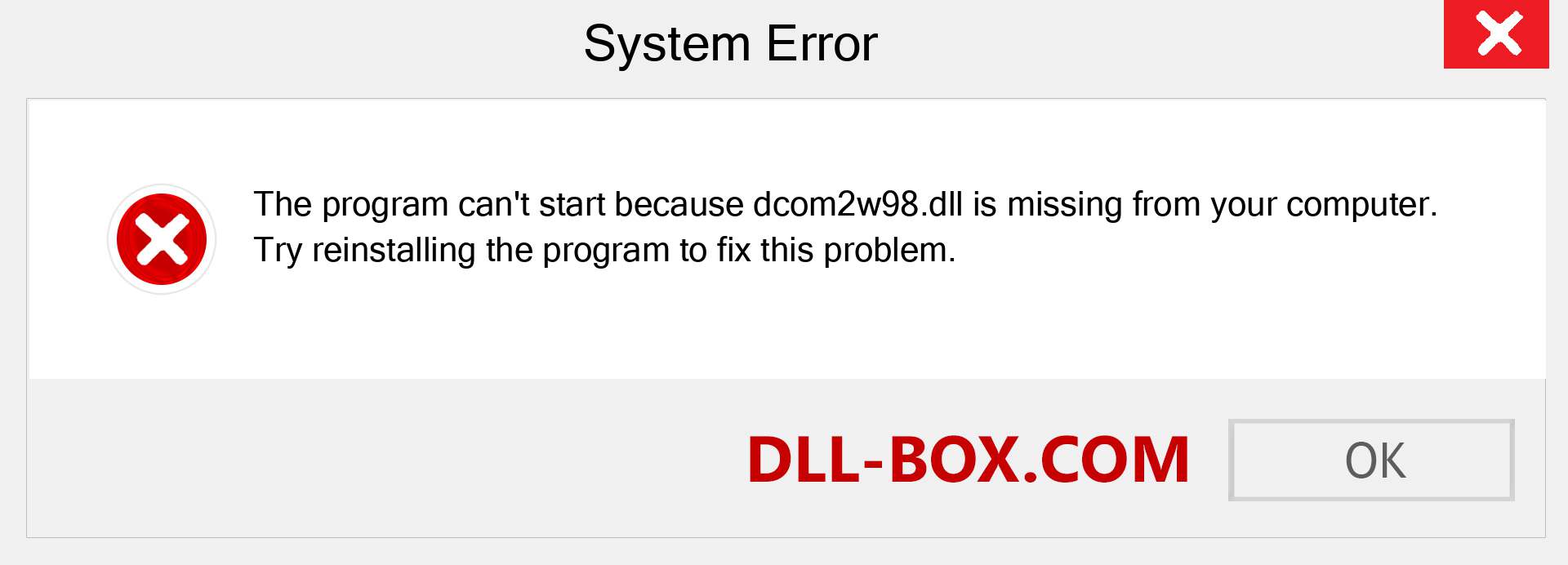 dcom2w98.dll file is missing?. Download for Windows 7, 8, 10 - Fix  dcom2w98 dll Missing Error on Windows, photos, images